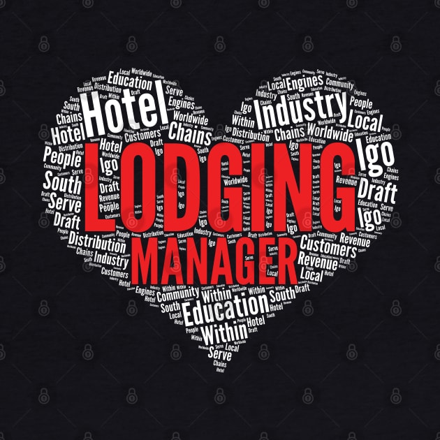 Lodging manager Heart Shape Word Cloud Design graphic by theodoros20